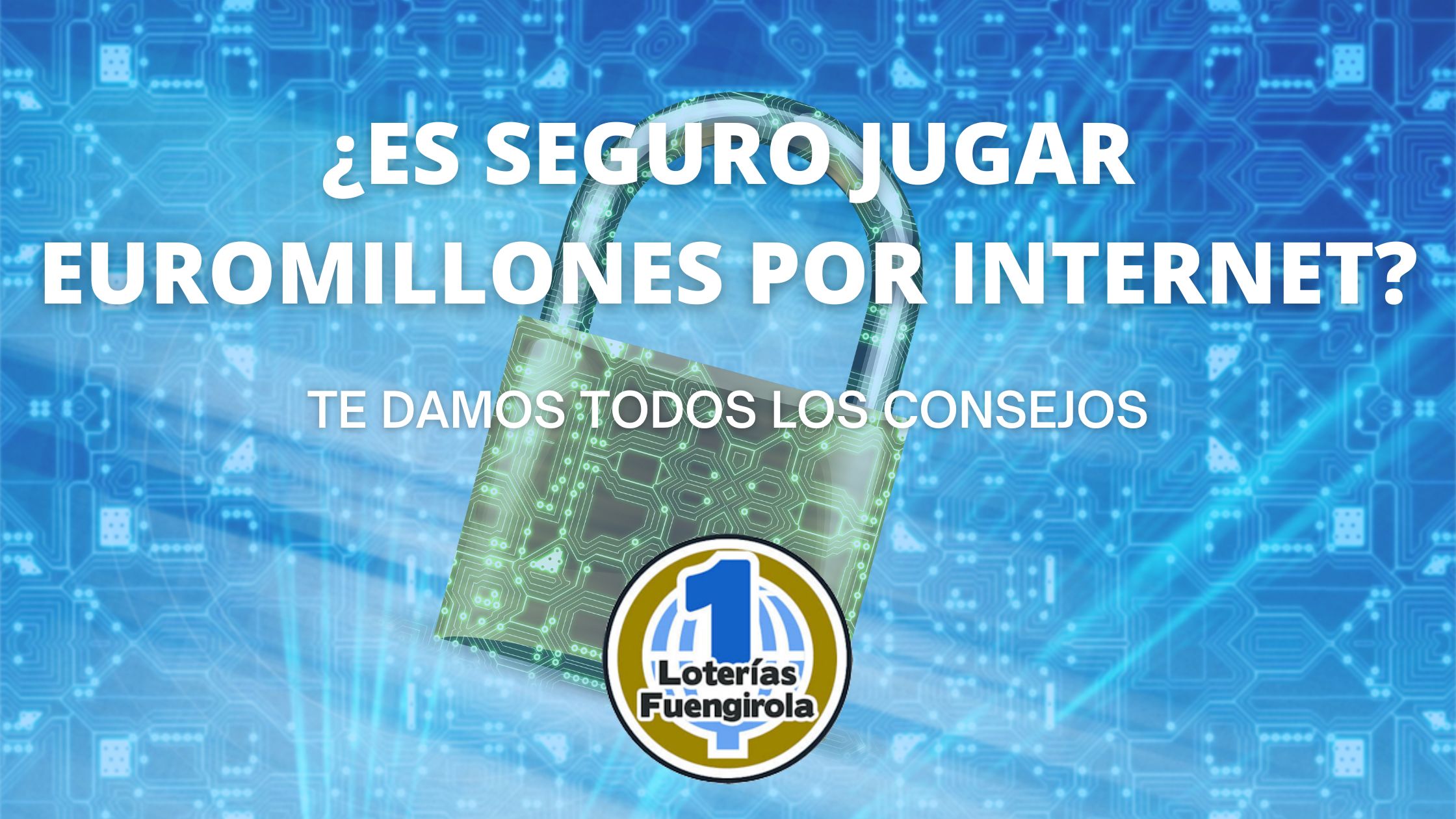 es seguro jugar euromillones por internet